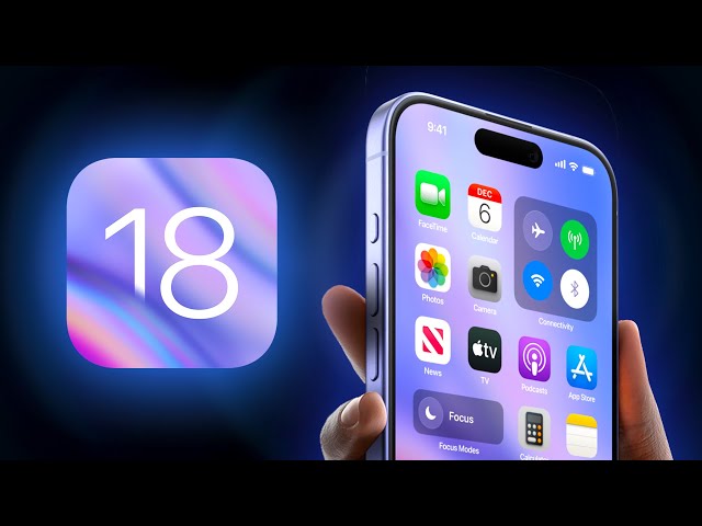 iOS 18: Here are 10 big new features coming to your iPhone